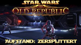 SWTOR ✨ LETS PLAY  Aufstand Zersplittert SMImp [upl. by Ranie]