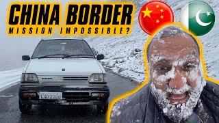 Drove My 1997 Suzuki Mehran to CHINA BORDER 🇨🇳 Khunjraab Pass [upl. by Kram]