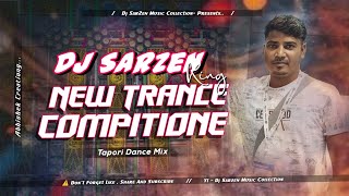 DJ SARZEN TESTING SONG  New Trance Competition Song By Dj SarZen Person Competition Song [upl. by Suoilenroc]