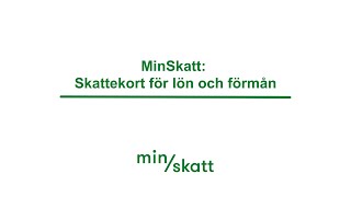 MinSkatt skattekort för lön och förmån [upl. by Flo647]