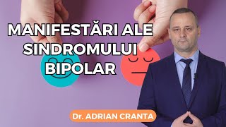 Manifestări ale sindromului bipolar [upl. by Walford]