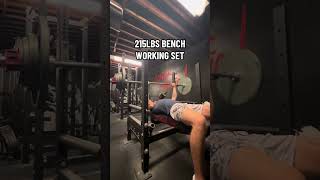 215 lbs BENCH PRESS [upl. by Lorilyn]