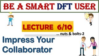 Density Functional Theory  Lecture 610  Nuts amp Bolts2 [upl. by Esiled301]