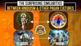 Surprising Similarities Between Hindus amp Other Pagan Cultures  India Unravelled [upl. by Anaugahs]