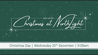 NorthLight Christmas Day Service Stream  900am December 25th 2024  All Saints West Lindfield [upl. by Latsryc]