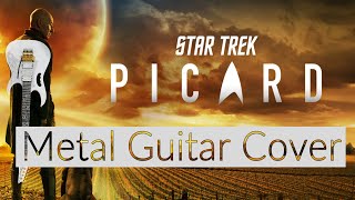 Star Trek  Picard Theme Tune  Guitar Cover  Metal Version [upl. by Drus]