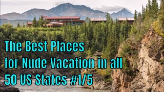 2019 The Best Places for Clothing Optional Vacation in all 50 US States 15 [upl. by Utica373]