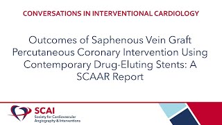 Outcomes of Saphenous Vein Graft PCI Using Contemporary DrugEluting Stents A SCAAR Report [upl. by Nayhr212]