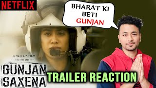 GUNJAN SAXENA The Kargil Girl Trailer  Reaction  Review  Janhvi Kapoor [upl. by Marcie555]