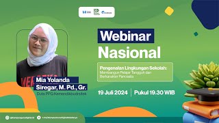 Webinar Pengenalan Lingkungan Sekolah Membangun Pelajar Tangguh dan Berkarakter Pancasila [upl. by Doownel598]