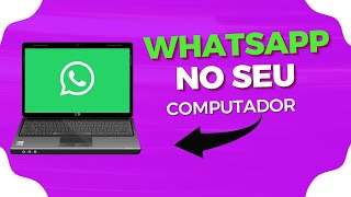 Como baixar WHATSAPP no Computador sem usar o CELULAR  ATUALIZADO 2023 [upl. by Letsyrk]