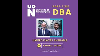 Doctor of Business Administration Part Time DBA  University of Northampton [upl. by Kettie]