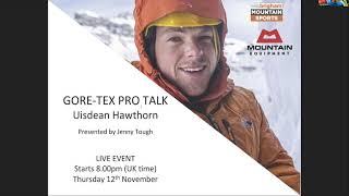 GORETEX Pro Talks – Uisdean Hawthorn  Ellis Brigham Mountain Sports [upl. by Santana293]