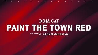 Doja Cat  Paint The Town Red Lyrics [upl. by Pris643]