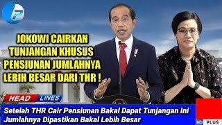 Setelah THR Cair Pensiunan Bakal Dapat Tunjangan Ini Jumlahnya Dipastikan Bakal Lebih Besar [upl. by Eilyw]