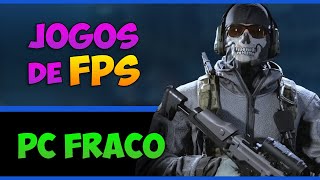 8 MELHORES JOGOS de FPS para PC FRACO Sem Placa de Vídeo  Jogos Leves para PC Fraco [upl. by Osswald]