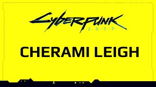 Cherami Leigh  Cyberpunk 2077 [upl. by Yecaj]