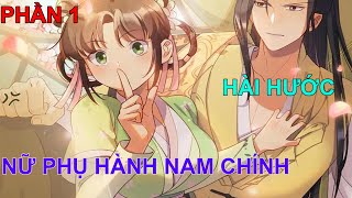 Full P1 Lỡ comment dạo nói xấu nam chính cô gái bị lôi vào sách làm nữ phụ  Anh Báo Đốm [upl. by Haland719]