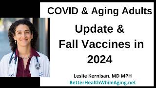 COVID Update 2024  Fall Vaccine Season [upl. by Crow]