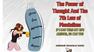 The Power of Thought And The 7th Law of Mentalism Audiobook [upl. by Bess942]