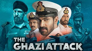 The Ghazi Attack Full Movie  Rana Daggubati  Kay Kay Menon  Taapsee Pannu  Review amp Facts HD [upl. by Gates]