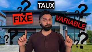 TAUX FIXE VS TAUX VARIABLE   Que choisir selon votre profil [upl. by Otreblada106]