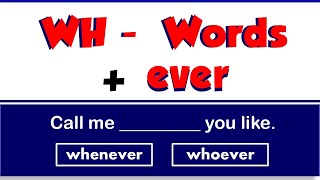 Wh  Words  Ever Quiz  Whatever Whenever Whoever  Wherever However 15 Questions [upl. by Acceber555]