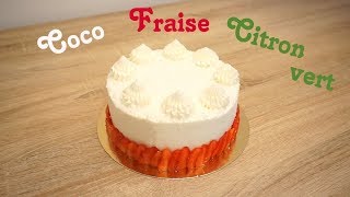 JE CUISINE UN DESSERT COCO FRAISE CITRON VERT [upl. by Lawlor505]