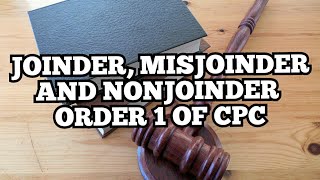 Joinder Misjoinder and Non joinder Order 1 of CPC [upl. by Fazeli889]