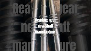 Gearbox new Shaft manufacture work Shorts viral Lathe machine [upl. by Sevart]