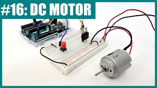 Control a DC Motor with Arduino Lesson 16 [upl. by Pain]