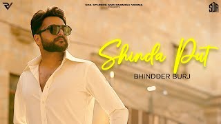 Bhindder Burj  Shinda Put Official Music Video [upl. by Vashtia]