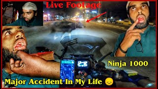 Met With An Major Accident 😞  Our Ninja 1000 Crashed 💔  Disturbing Footage 😣  Enowaytion Plus [upl. by Lusty]