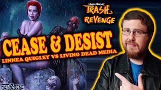 Cease amp Desist More On Linnea Quigley Vs Living Dead Media [upl. by Otxilac]