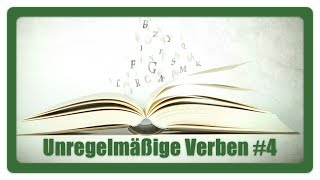 Englisch lernen  Unregelmäßige Verben  Teil 4 [upl. by Syhr]