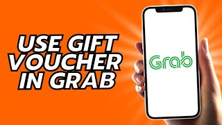 How To Use Gift Voucher In Grab [upl. by Whall]