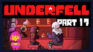 Underfell Part 17 [upl. by Wes]