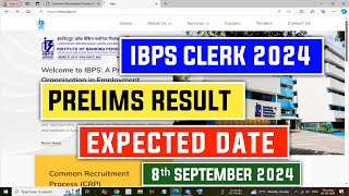 IBPS Clerk Prelims 2024 Expected Result Date [upl. by Housen]