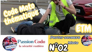 Code moto 2024 thématique Porter secours N°02 [upl. by Laon66]