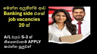 Top 20 Banking Job Vacancies in Sri Lanka  06072024 [upl. by Mavilia118]