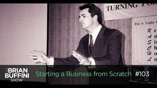 Starting a Business from Scratch 103  Business Coaching [upl. by Burlie20]