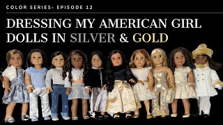 Dressing My Dolls in Silver and Gold Color Wheel Series  Episode 12 [upl. by Mali841]