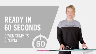 Seven Summits Binding  Ready in 60 seconds  DYNAFIT [upl. by Suhcnip]