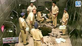 Mumbai के एक Bank Robbery ने Police के उड़ाए होश  Best Of Crime Patrol  HD Episode [upl. by Lamori]