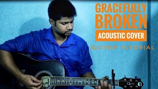 Gracefully Broken  Matt RedmanTasha Cobbs  Lyrics amp Chords by Dinesh Kedari [upl. by Hollington305]