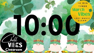 ☘️ 10Minute Timer  MARCH CLOVER St Patricks Day  LOFI MUSIC CLEAN  Study Relax classroom timer [upl. by Dennet566]