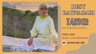 Desy Ratnasari  Takdir  Ost Sinetron TAKDIR  Video Lirik  Lirik Video  Lirik Lagu [upl. by Acinoryt441]