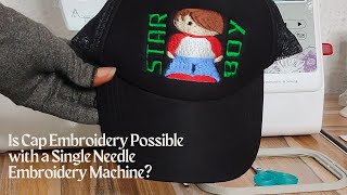 Cap Embroidery Using A Single Needle Embroidery Machine cap [upl. by Akere]