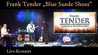 Frank Tender quotBlue Suede Shoesquot [upl. by Ydasahc967]