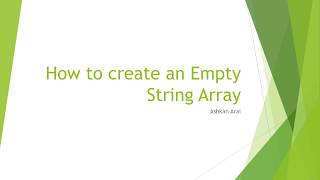 How to create an Empty String Array [upl. by Karon]